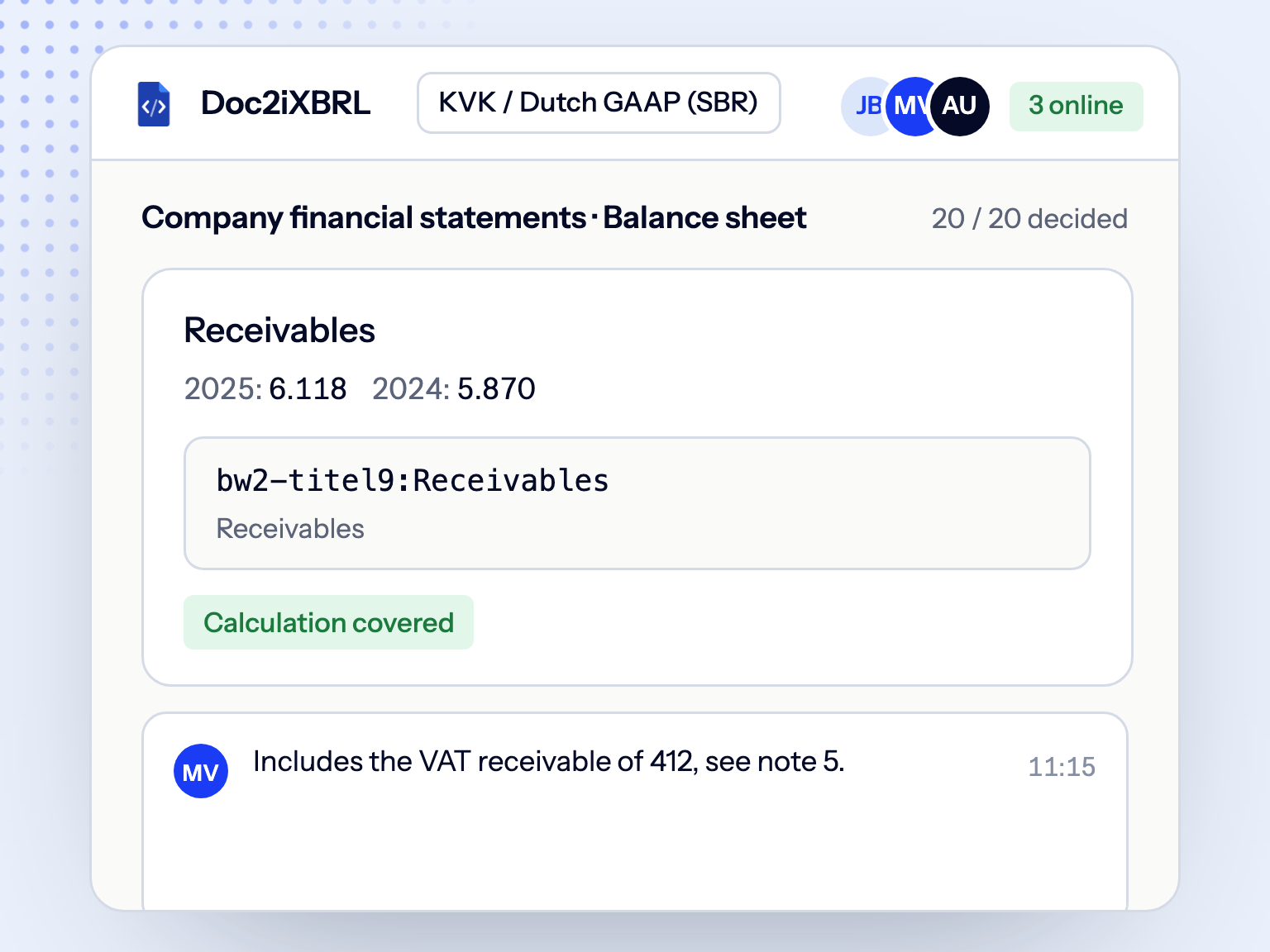 Receivables line item with a note, three people online